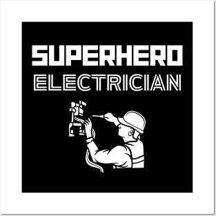 Superhero Electrician Posters and Art